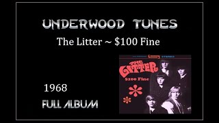 The Litter ~ $100 Fine ~ 1968 ~ Full Album