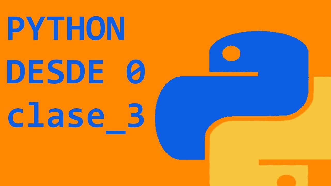 Clase_3 - Python_desde_0 - YouTube