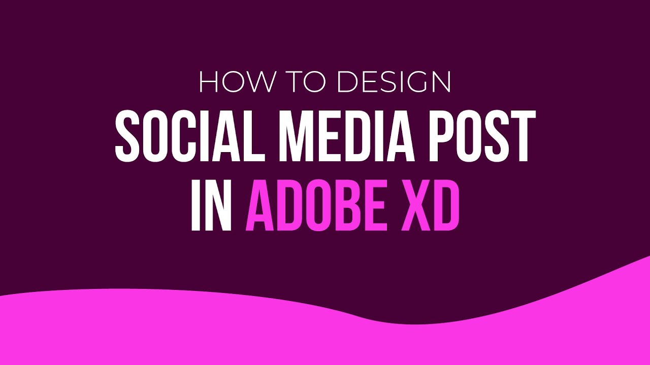 how-to-create-social-media-post-using-adobe-xd-youtube