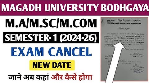 Magadh University PG (2024-26) 1st Semester Exam Cancel||New Date Declared/Where will the Exam be...
