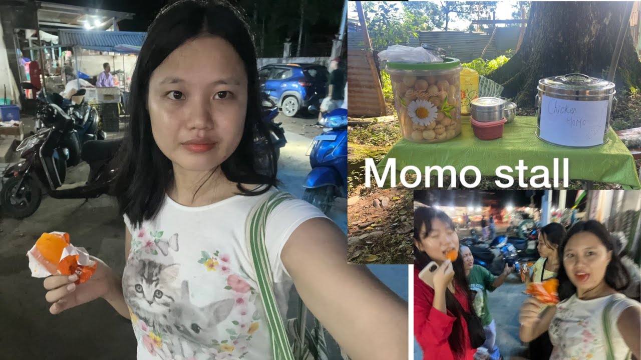 First time momo stall lagaya ||Arunchal Pradesh 