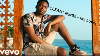 (Clean) Not3s - My Lover Resimi