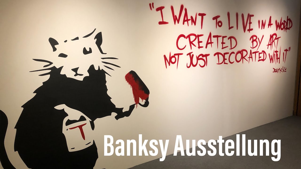 Weltpremiere Ausstellung The Mystery Of Banksy A Genius Mind Isarforum Des Deutschen Museums Youtube