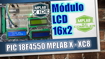 PIC18F4550 LCD 16X2 IDE MPLAB X XC8 ¿Cómo crear una librería para LCD?  Jorge APC