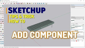 Sketchup How To Add Components