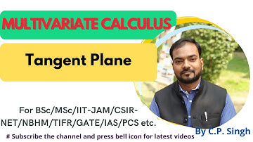 Tangent Plane: Application of Partial Derivatives || Multivariate Calculus||Lecture-5