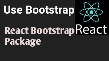 Use Bootstrap & react bootstrap | Part #27 | React js in Hindi tutorial