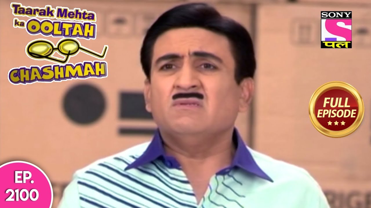 Taarak Mehta Ka Ooltah Chashmah - Full Episode 2100 - 10th June, 2019 tarak mehta ka oolta chasma tarak wala