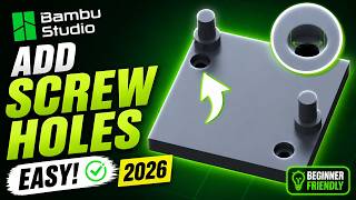 How To ADD Screw Holes In Bambu Studio (EASY) 2026