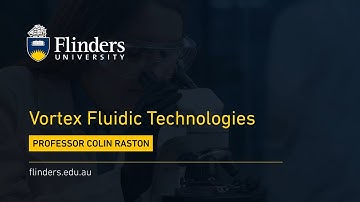 Flinders Research -  Vortex Fluidic Technologies