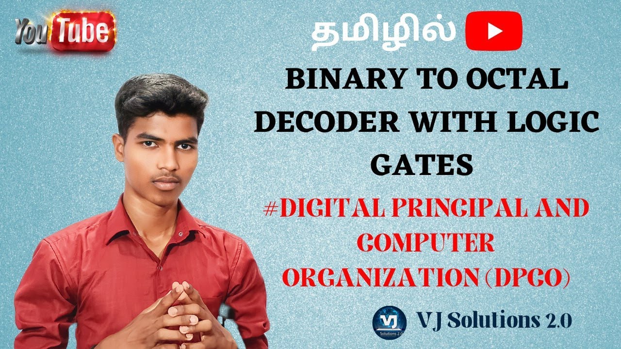Binary to Octal Decoder Decoder Concepts in Tamil DPCO VJ
