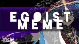 EGOIST MEME /Genshin Impact | Ft.Scaramouche/Wanderer | Animation meme\\