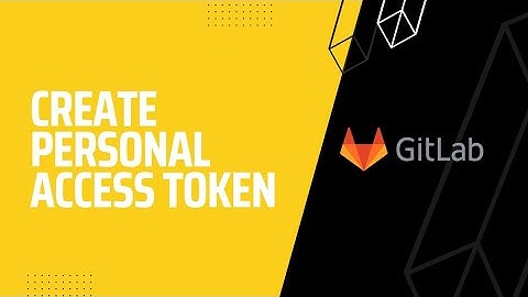 How To Create Personal Access Token | GitLab