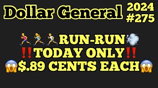 2024#275😱Dollar General Couponing🏃‍♂️🏃🏽‍♀️RUN‼️TODAY ONLY‼️$.89 CENTS EACH😱Must Watch👀👀