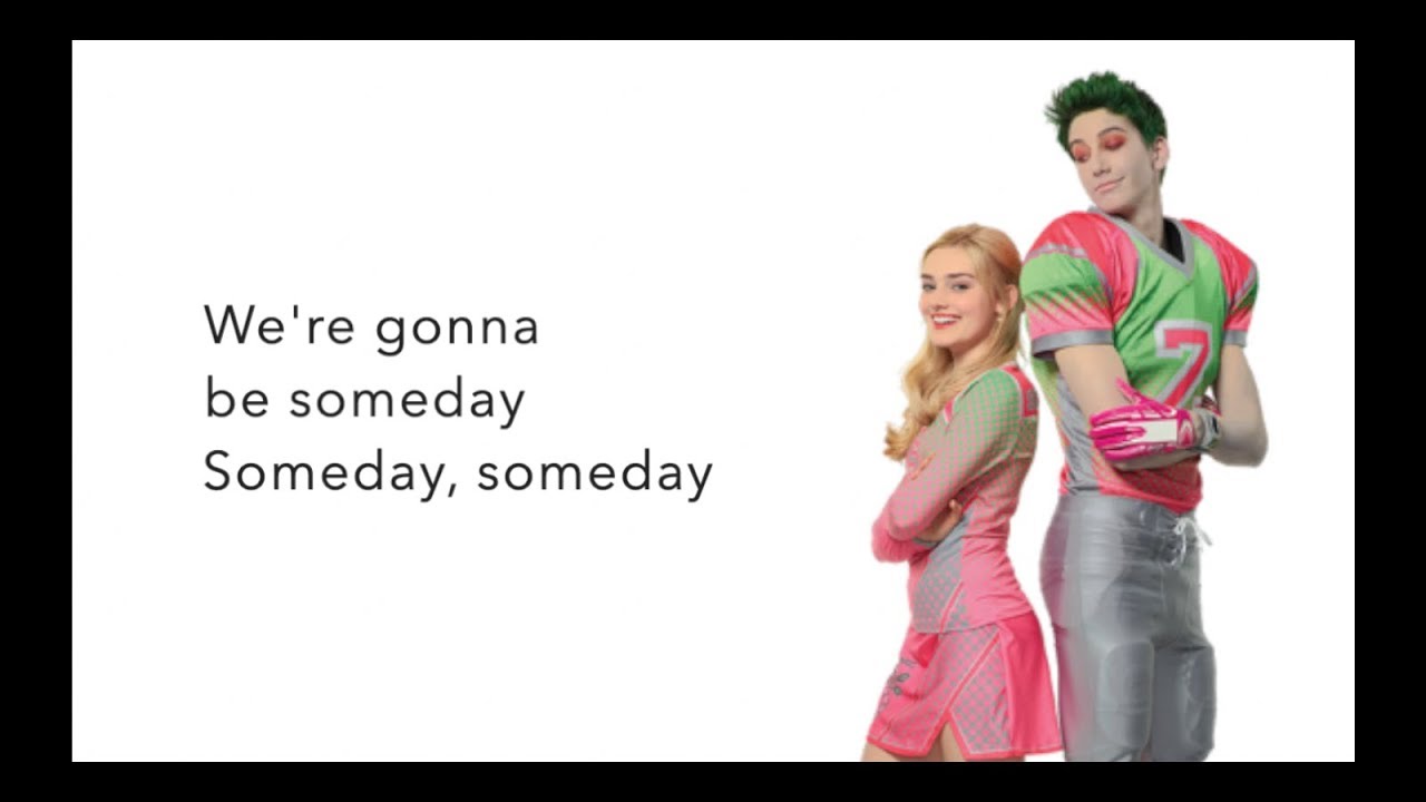 SOMEDAY/Zombies Disney Channel - Letra 