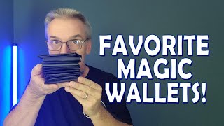 Magic Question: Which Magic Wallets are my FAVORITE?