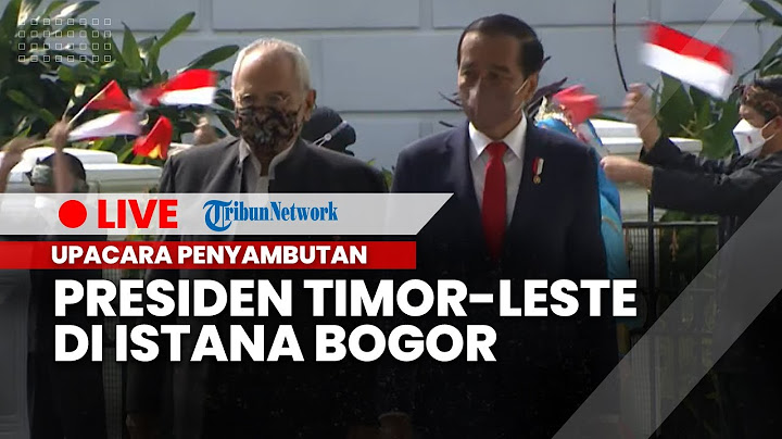 🔴 LIVE: Upacara Penyambutan Kenegaraan Presiden Timor-Leste, Istana Bogor, 19 Juli 2022