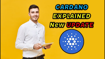 CARDANO ADA EXPLAINED New UPDATE