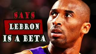 LEBRON James EXPOSED As a BETA MALE By KOBE Bryant Interview with Maxx Kellerman