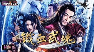 【INDO SUB】Tie Xue Wu Hun | Sejarah Fantasi Kostum | Film China 2023