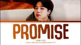 JIMIN (지민) - 'Promise (약속)' (Color Coded Eng/Rom/Han/가사)