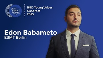 BGD Young Voices 2025: Edon Babameto, ESMT Berlin
