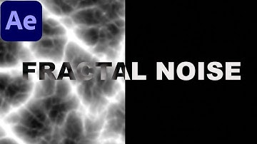 How to create Fun and Powerful Effects with Fractal Noise in Adobe After Effects