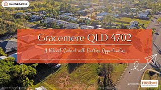 Suburb Profile:  Gracemere QLD - A Vibrant Suburb with Endless Opportunities