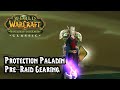 World of Warcraft: Burning Crusade Classic - Protection Paladin Tank pre-Raid BiS Gearing Guide