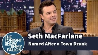 Seth MacFarlane Is Named After a Town Drunk