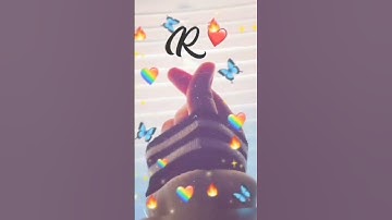 R Name Status 🥰✨ | R Name WhatsApp status video | Name WhatsApp status video for love Song #shorts