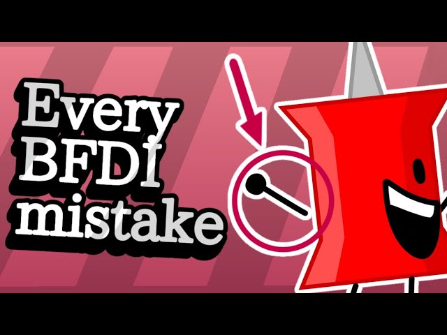 Every BFDI Mistake (BFDI 1-25) class=