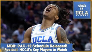 UCLA Basketball GETS to Play Arizona Basketball Twice! Where is UCLA's Toughest Stretch?