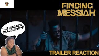 FINDING MESSIAH: THE TRAILER REACTION