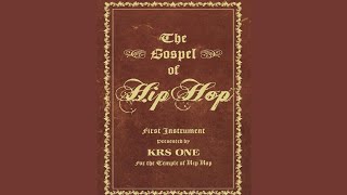 The Gospel Of Hip Hop (Audiobook) - Chapter 1 - New Covenant By Krs One