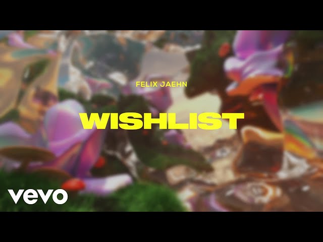 FELIX JAEHN - Wishlist