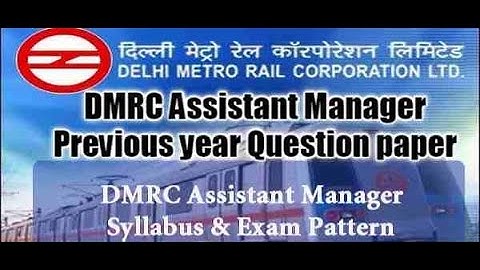DMRC 2020 Questions(PART-2) Assistant Manager(Electrical),General Awareness Questions with Solution