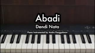 Abadi - Dendi Nata | Piano Karaoke by Andre Panggabean