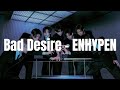 ENHYPEN Bad Desire With Or Without You Easy Lyrics ENHYPEN Bad Desire With Or Without You Easy Lyrics