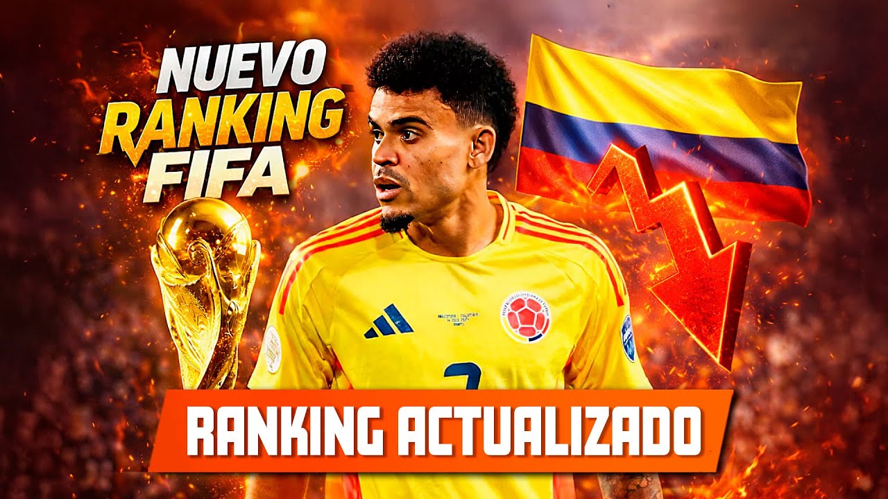 NUEVO RANKING FIFA, COLOMBIA CAE y SE MUEVEN VARIOS del TOP | FICHAJE FALLIDO MARINO HINESTROZA