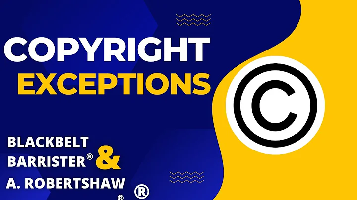 Copyright Exceptions - Fair use vs Fair Dealing et al