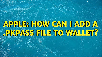 Apple: How can I add a .pkpass file to Wallet? (3 Solutions!!)