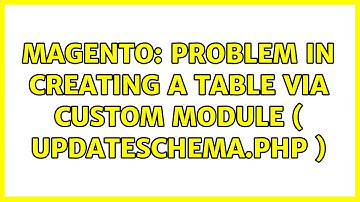 Magento: Problem in creating a table via custom module ( UpdateSchema.php )