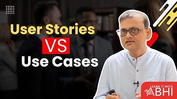 User Stories Vs Use Cases | Difference between User stories and Use cases
