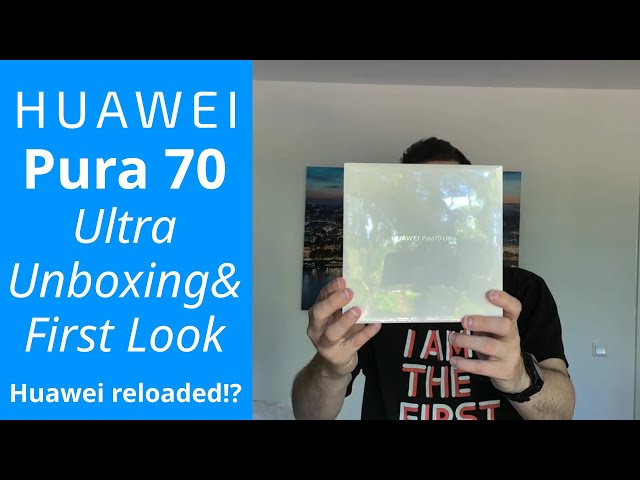 Huawei Pura 70 Ultra - Unboxing + First Look class=