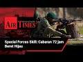 Special forces skill cabaran 72 jam beret hijau