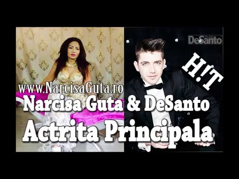 NARCISA GUTA & DESANTO - ACTRITA PRINCIPALA