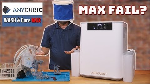 The Anycubic Wash & Cure Max. Watch BEFORE You Buy!