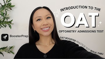 Introduction to the Optometry Admissions Test 2025 | OATBooster Practice Test Walk-Through 