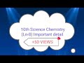 10th science chemistry ln8 important detail